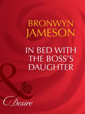 cover image of In Bed with the Boss's Daughter